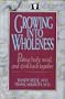 Growing into Wholeness: Putting Body, Mind, and Spirit Back Together