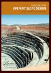 Guidelines for Open Pit Slope Design