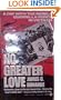 No Greater Love: A Day with the Mobile Guerrilla Force in Vietnam