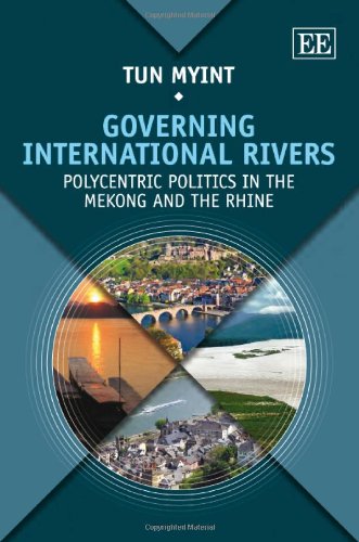 Produkt-Bild: Governing International Rivers: Polycentric Politics in the Mekong and the Rhine