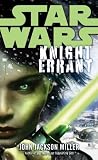 Star Wars: Knight Errant (Star Wars (Del Rey)) [Mass Market Paperback]