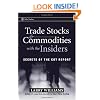Trade Stocks & Commodities with the Insiders: Secrets of the COT Report (Wiley Trading)
