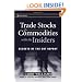 Trade Stocks & Commodities with the Insiders: Secrets of the COT Report (Wiley Trading)