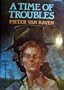 A Time of Troubles