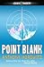 Point Blank (Kindle Edition)