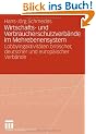 Wirtschafts- und Verbraucherschutzverb�nde im Mehrebenensystem: Lobbyingaktivit�ten britischer, deutscher und europ�ischer Verb�nde