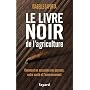 Le livre noir de l'agriculture: Comment on assassi&hellip de Isabelle Saporta