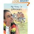 My Name Is Sangoel (Young Readers) by Karen Lynn Williams, Khadra Mohammed, and Catherine Stock