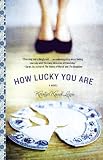 How Lucky You Are