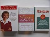 Menopause Manager 3 Book Set - The Menopause Manager a safe path for a natural change,Menopause Managing the Transition, The Wisdom of Menopause creating physical and emotional health and healing during the change