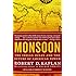 Monsoon: The Indian Ocean and the Future of American Power