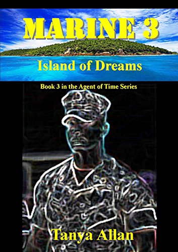Marine 3: Island of Dreams (Agent of Time)