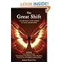 Great Shift, The: Co-Creating a New World for 2012 and Beyond