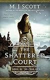 The Shattered Court: A Novel of the Four Arts