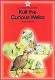Kuli the curious weka