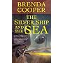 Silver Ship and the Sea