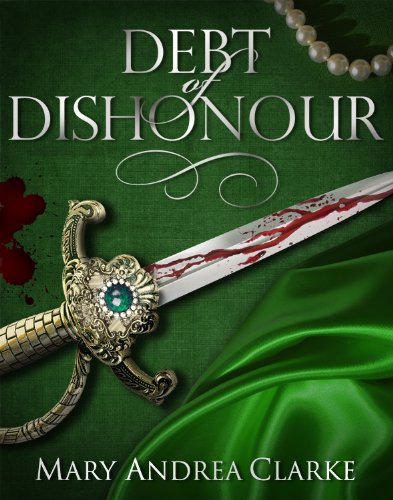 Debt of Dishonour: 3 (Crimson Cavalier Series)