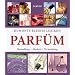 Dumonts kleines Lexikon Parf�m: Herstellung, Marken, Verwendung