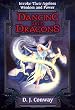 Dancing with Dragons: Invoke Their Ageless Wisdom & Power