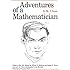Adventures of a Mathematician