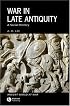 War in Late Antiquity