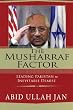 The Musharraf Factor: Leading Pakistan to Inevitable Demise