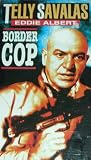 Border Cop [VHS]