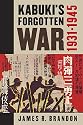 Kabuki's Forgotten War, 1931-1945