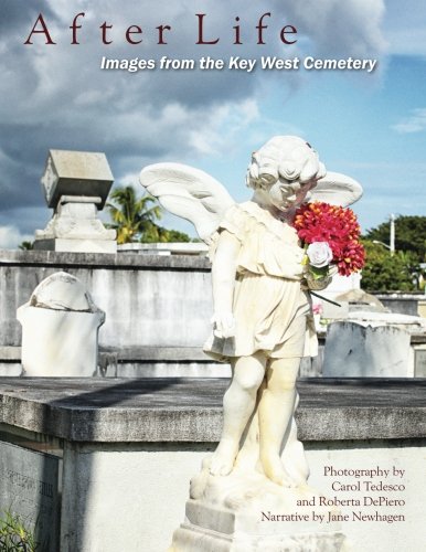 After Life: Images from the Key West Cemetery
