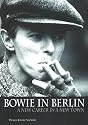 Bowie in Berlin: A New Career in a New Town
