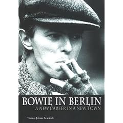 Bowie in Berlin: A New Career In A New Town