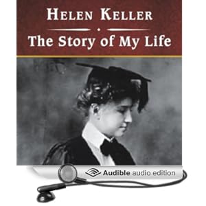 The Story Of My Life - Helen Keller 