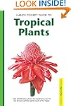 Handy Pocket Guide to Tropical Plants