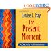 The Present Moment: 365 Daily Affirmations