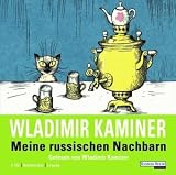 Meine russischen Nachbarn - Wladimir Kaminer
