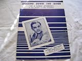 CRUISING DOWN THE RIVER BLUE BARRON 1945 SHEET MUSIC SHEET MUSIC 270