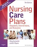 Nursing Care Plans: Diagnoses, Interventions, and Outcomes (NURSING CARE PLANS: NURS DIAG/ INTERVENTION ( GULANICK))