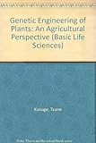 Genetic engineering of plants : an agricultural perspective