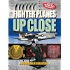 Fighter Planes UP CLOSE (Up Close (Sterling Hardcover))