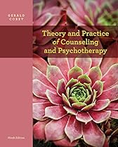 Cengage Advantage Books: Theory and Practice of Counseling and Psychotherapy, Loose-leaf Version
