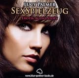 Produkt-Bild: SexSpielzeug | Erotik Audio Story | Erotisches H&ouml;rbuch: CD H&ouml;rbuch