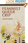 Feminist, Queer, Crip