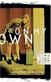  : On My Own (Diary of a Teenage Girl: Caitlin, Book 4)