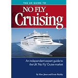 The UK Guide to No Fly Cruisingby Marc Jones and Ernie...