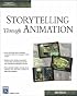 Storytelling through Animation (Graphics)