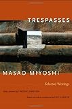 Trespasses : selected writings
