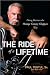 P. Teutul's The Ride of a Lifetime(The Ride of a Lifetime: Doing Business the Orange County Choppers Way (Paperback))2010