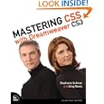 Mastering CSS with Dreamweaver CS3 (Voices That Matter) by Stephanie Sullivan and Greg Rewis
