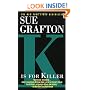 K Is for Killer (Kinsey Millhone Mysteries)
