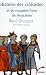 Histoire des croisades et du royaume franc de Jerusalem Coffret 3 volumes : Tome 1, 1095-1130, l'anarchie musulmane ; Tome 2, 1131-1187, l'equilibre ; Tome 3, 1188-1291, l'anarchie franque